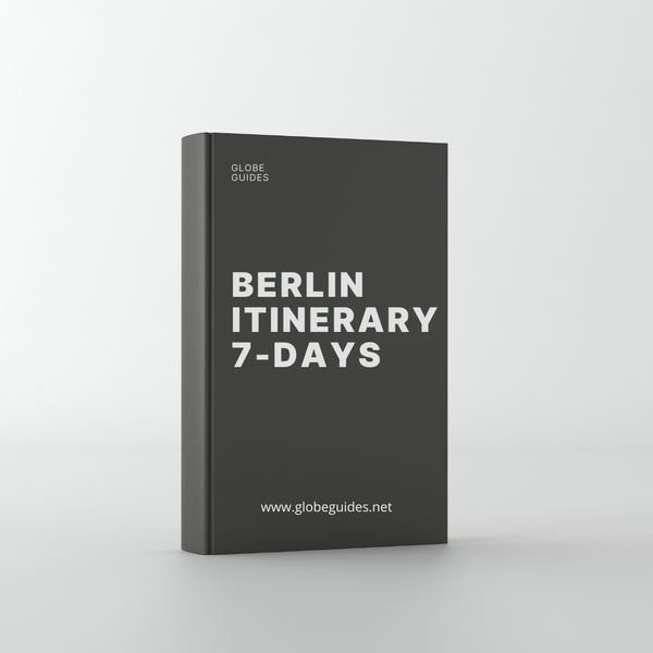 Berlin  Itinerary 7-Days - Berlin in a Week