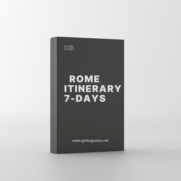 Rome Itinerary 7-Days - Unveil Rome’s Treasures