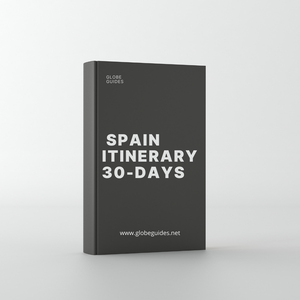 Spain Itinerary 30-Days - Your Perfect Travel Guide