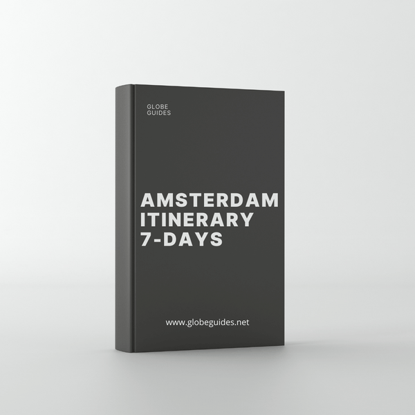 Amsterdam Itinerary 7-Days - Explore the Best of Amsterdam